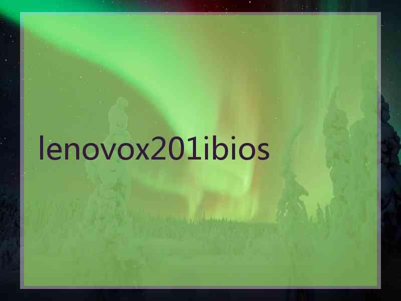 lenovox201ibios